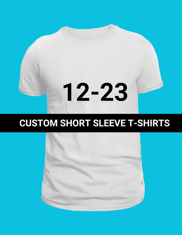 Custom Short Sleeve - Unisex T-Shirt (12-23)