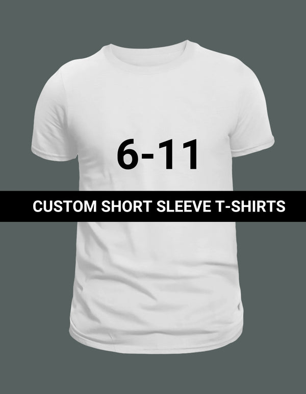 Custom Short Sleeve - Unisex T-Shirt (6-11)