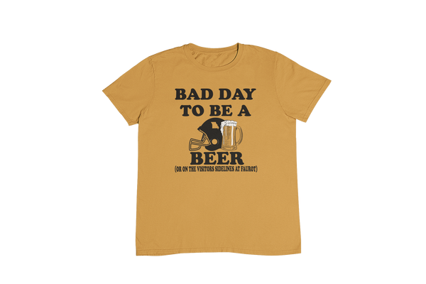 Bad Day to be a Beer... - Unisex T-Shirt