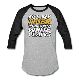 Fill My TIger Paws with White Claws - Baseball T-Shirt - heather gray/black