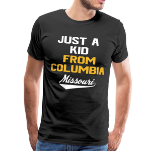 Just a Kid from Columbia - Unisex Premium T-Shirt - black